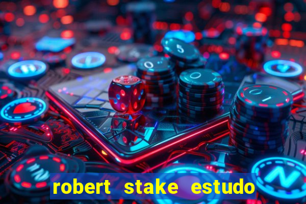 robert stake estudo de caso